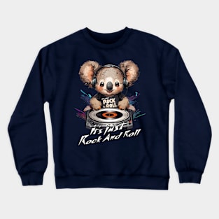 It's just rock and roll Crewneck Sweatshirt